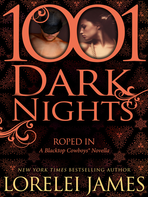 Title details for Roped In by Lorelei James - Available